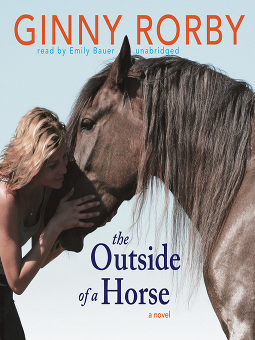 Title details for The Outside of a Horse by Ginny Rorby - Available